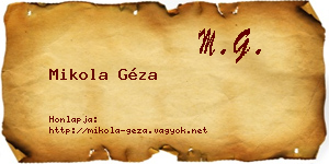 Mikola Géza névjegykártya